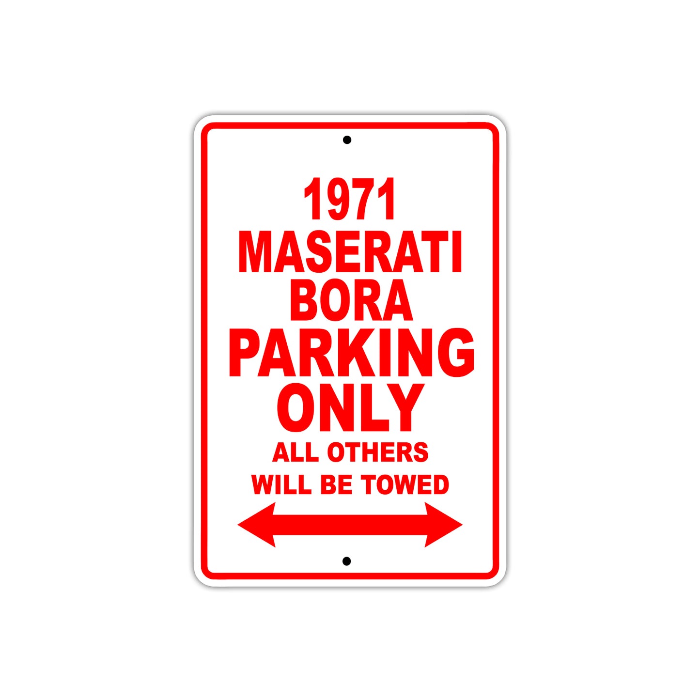 1971 Maserati Bora Car Parking Only All Others Will Be Towed Sign