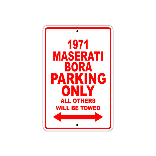 1971 Maserati Bora Car Parking Only All Others Will Be Towed Sign