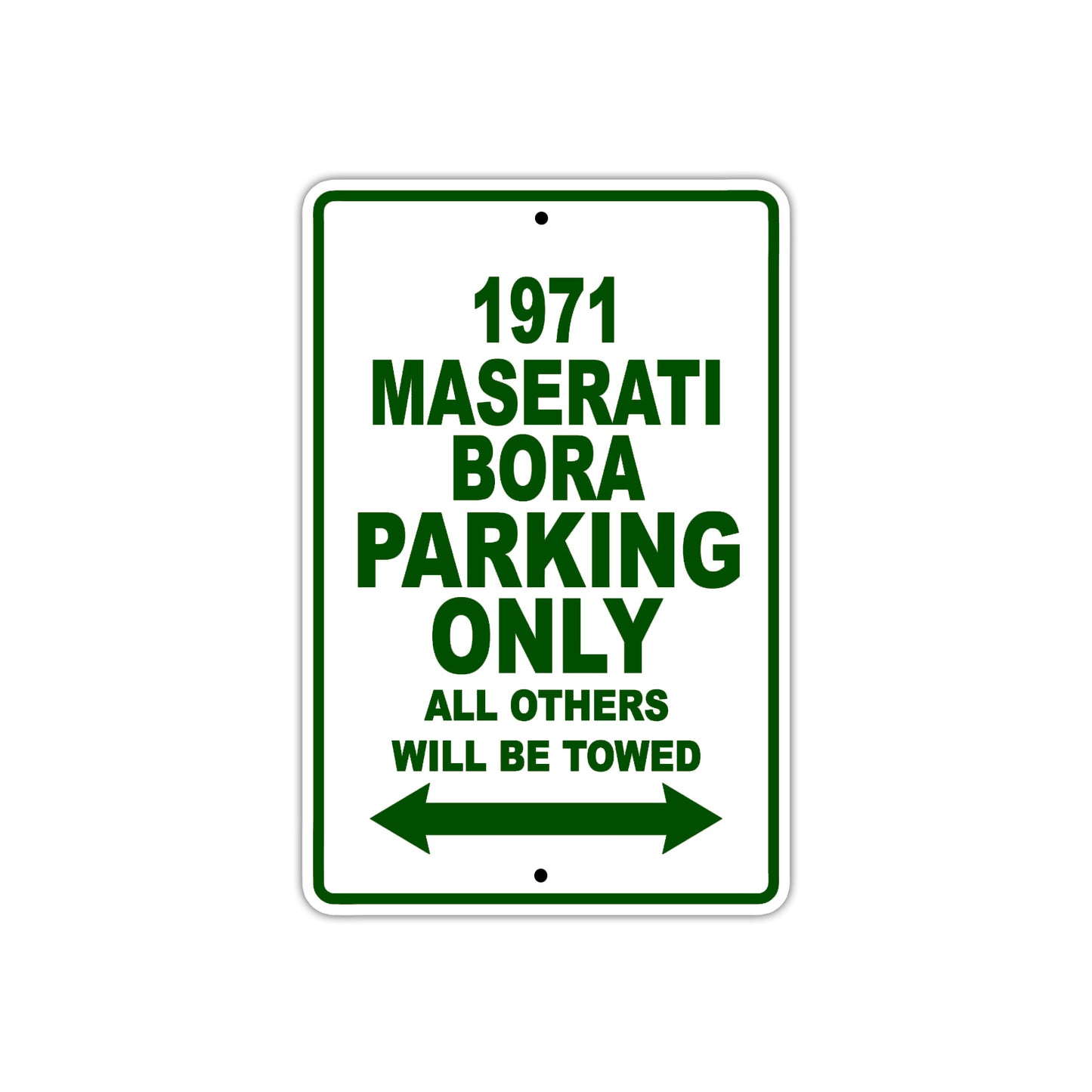 1971 Maserati Bora Car Parking Only All Others Will Be Towed Sign Plate