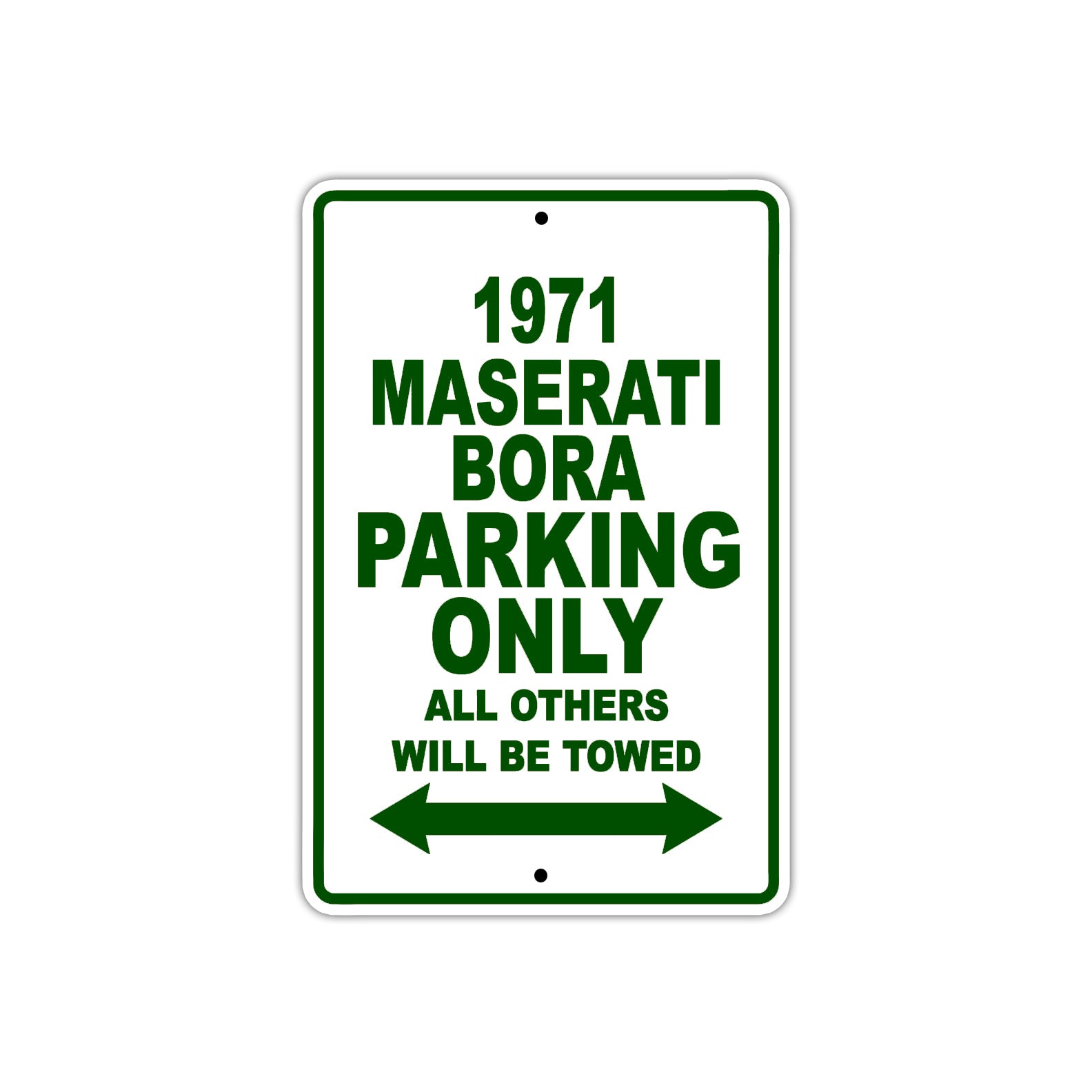 1971 Maserati Bora Car Parking Only All Others Will Be Towed Sign Plate