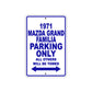 1971 Mazda Grand Familia Car Parking Only All Others Will Be Towed Aluminum Sign Plate