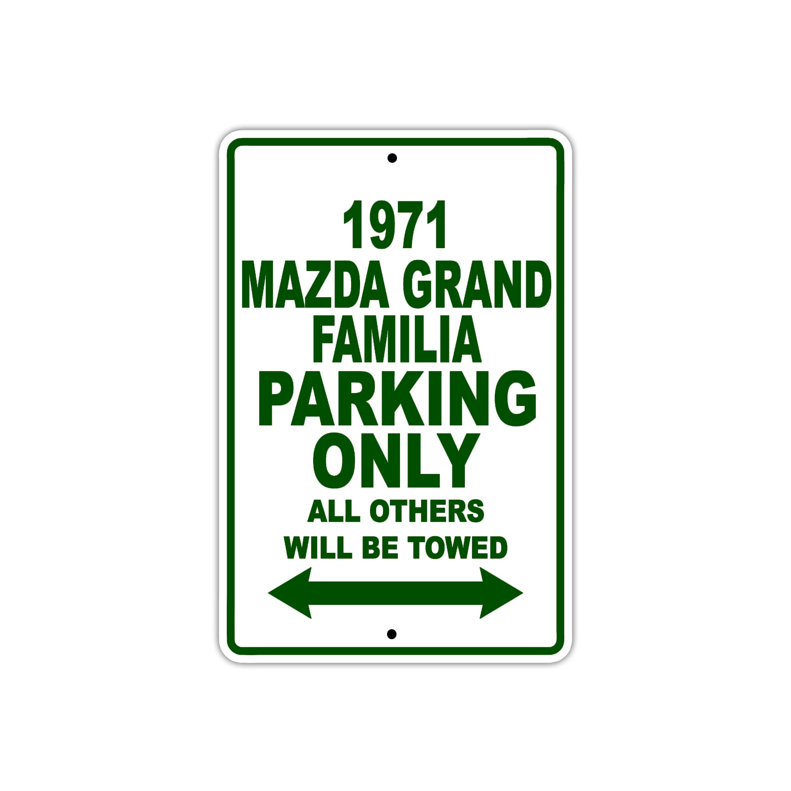 1971 Mazda Grand Familia Car Parking Only All Others Will Be Towed Sign Plate