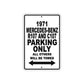 1971 Mercedes-Benz R107 and C107 Car Parking Only All Others Will Be Towed Aluminum Sign  