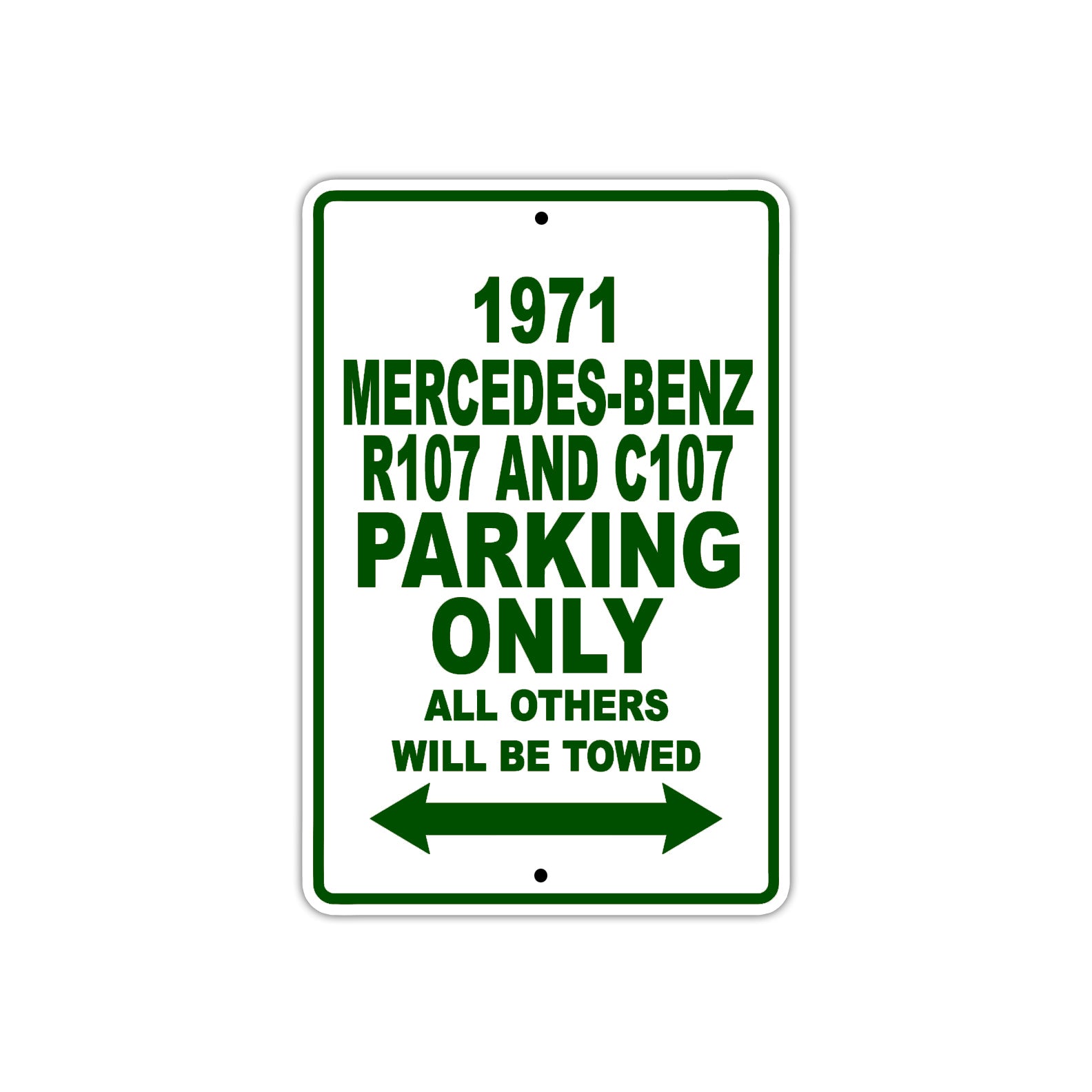 1971 Mercedes-Benz R107 and C107 Car Parking Only All Others Will Be Towed Sign Plate