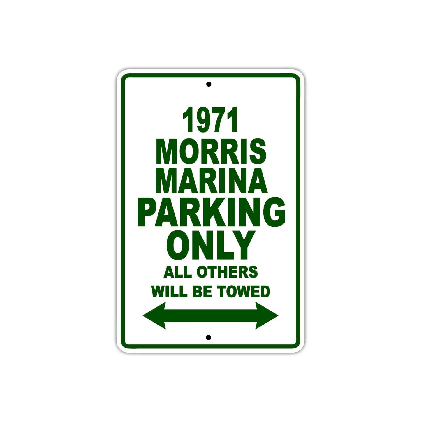 1971 Morris Marina Car Parking Only All Others Will Be Towed Sign Plate