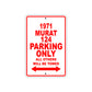 1971 Murat 124 Car Parking Only All Others Will Be Towed Sign 