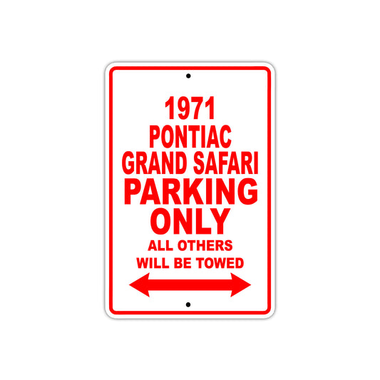 1971 Pontiac Grand Safari Car Parking Only All Others Will Be Towed Sign