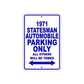 1971 Stateman Automobile Car Parking Only All Others Will Be Towed Aluminum Sign Plate