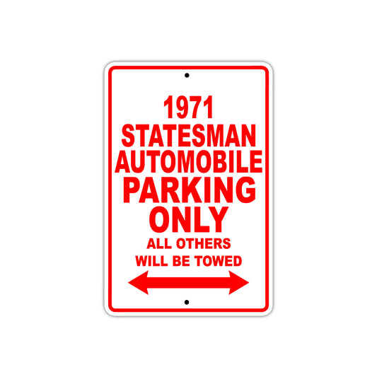 1971 Stateman Automobile Car Parking Only All Others Will Be Towed Sign
