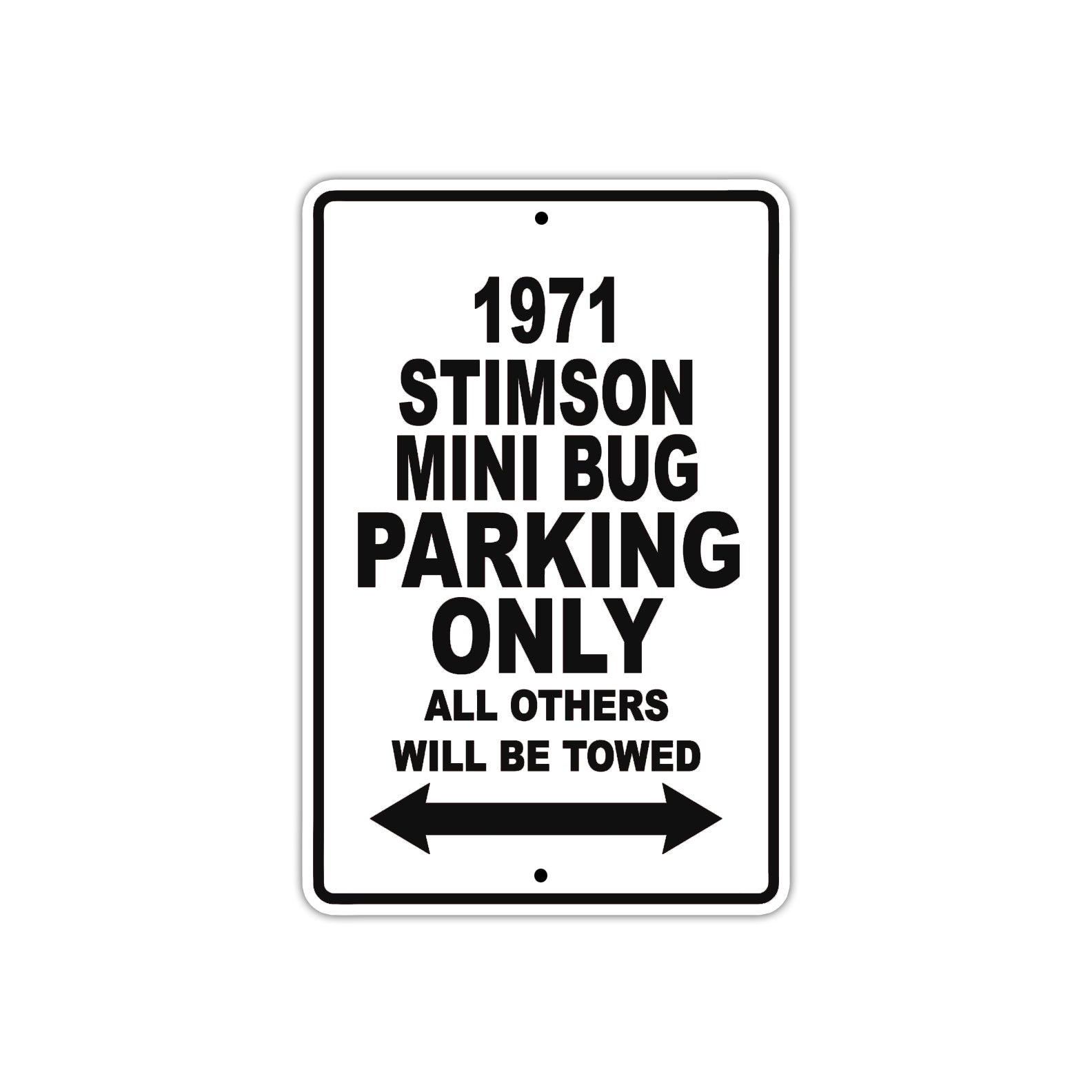 1971 Stimson Mini Bug Car Parking Only All Others Will Be Towed Metal Sign 