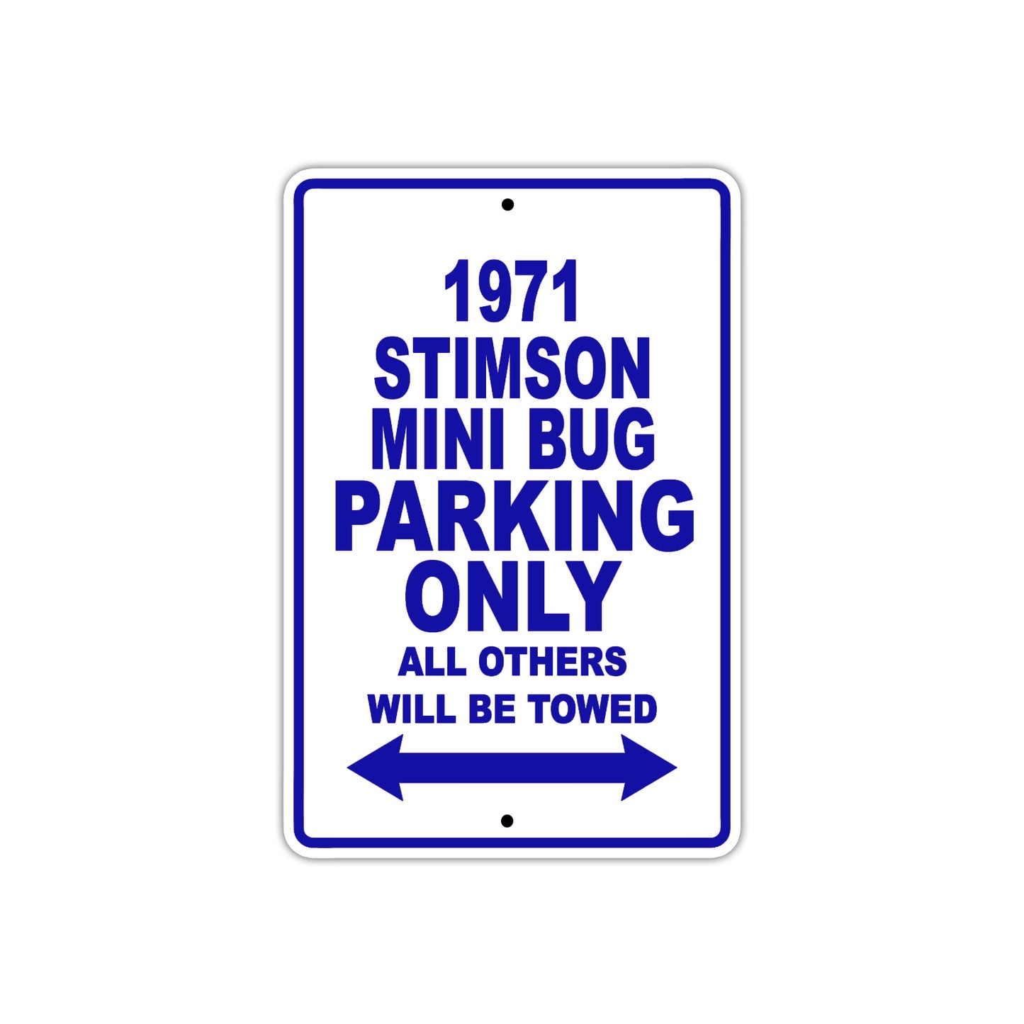 1971 Stimson Mini Bug Car Parking Only All Others Will Be Towed Metal Sign Plate