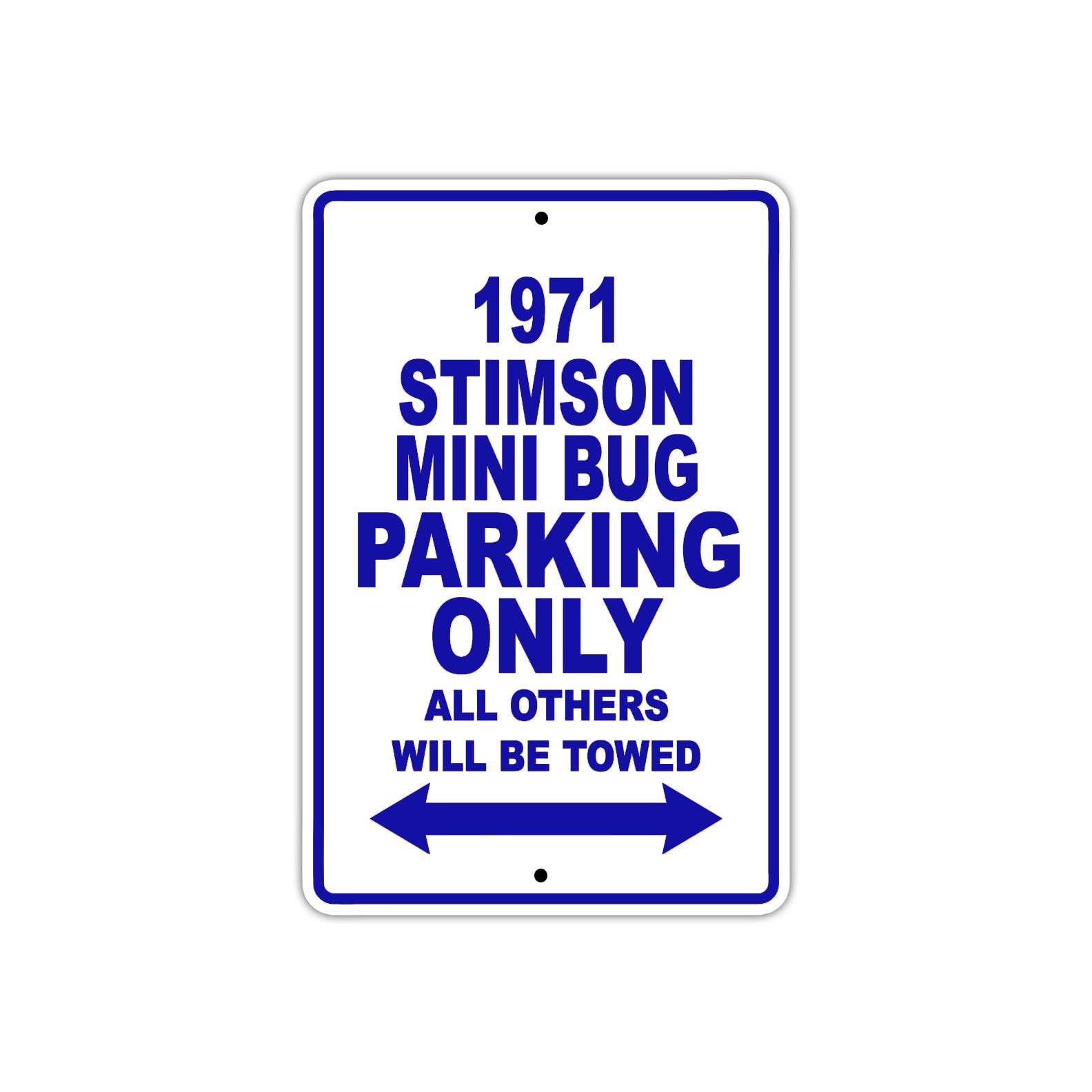 1971 Stimson Mini Bug Car Parking Only All Others Will Be Towed Metal Sign Plate