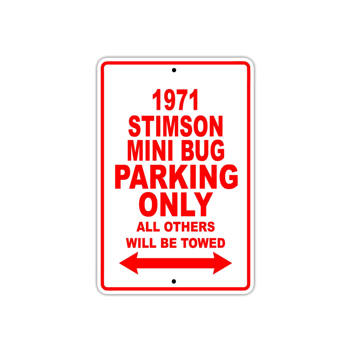 1971 Stimson Mini Bug Car Parking Only All Others Will Be Towed Sign