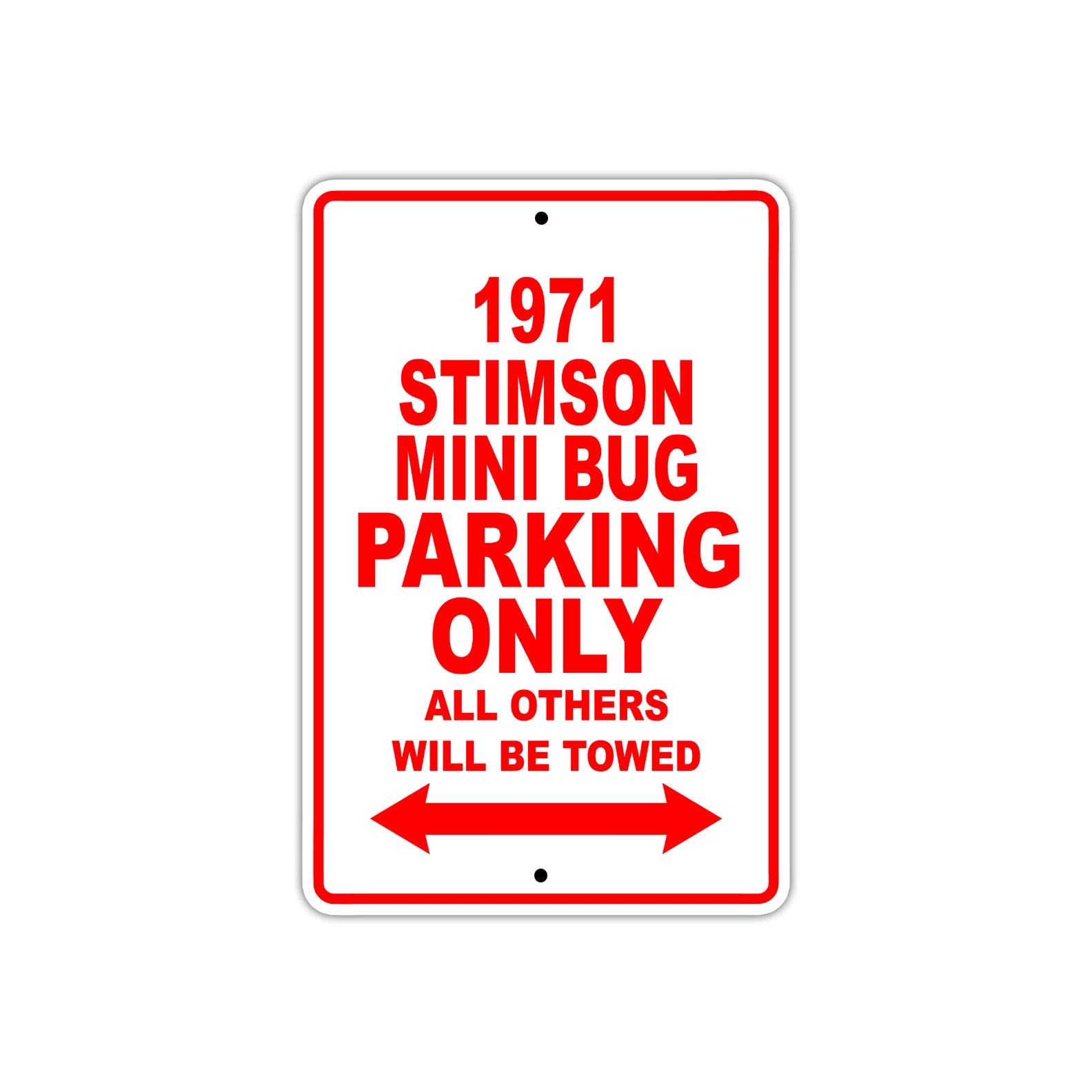 1971 Stimson Mini Bug Car Parking Only All Others Will Be Towed Sign