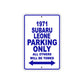 1971 Subaru Leone Car Parking Only All Others Will Be Towed Metal Sign Plate