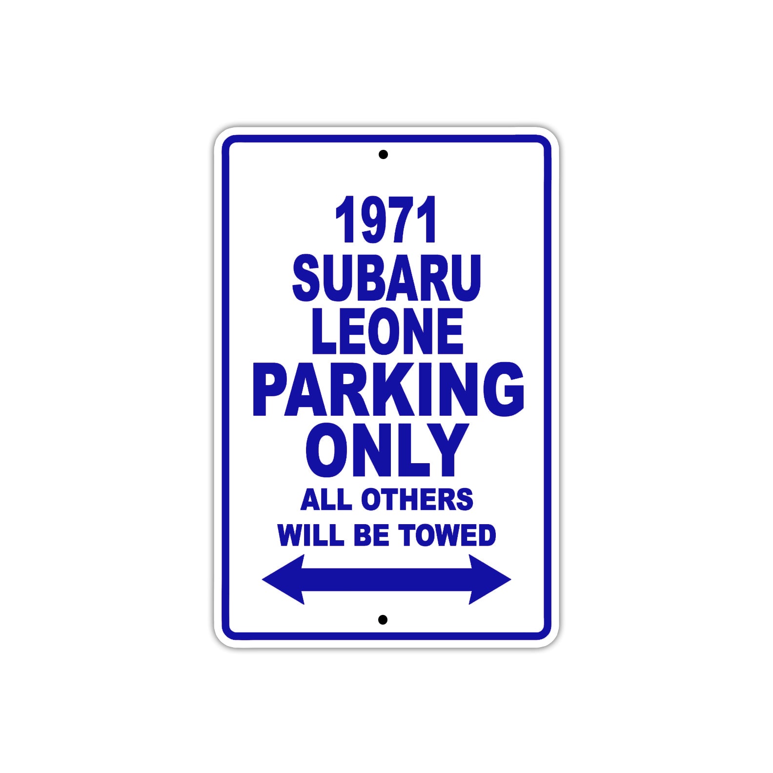 1971 Subaru Leone Car Parking Only All Others Will Be Towed Metal Sign Plate