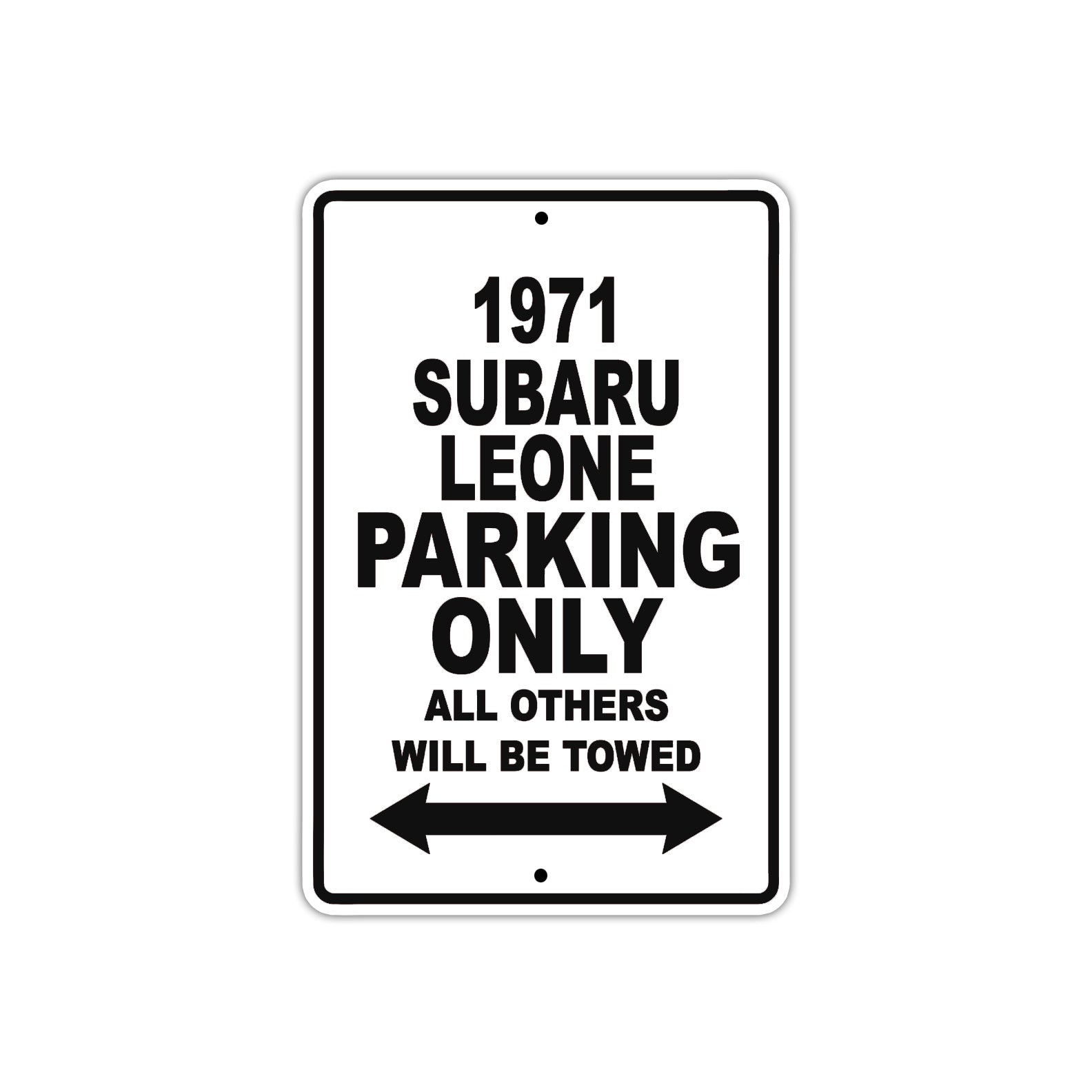 1971 Subaru Leone Car Parking Only All Others Will Be Towed Metal Sign  