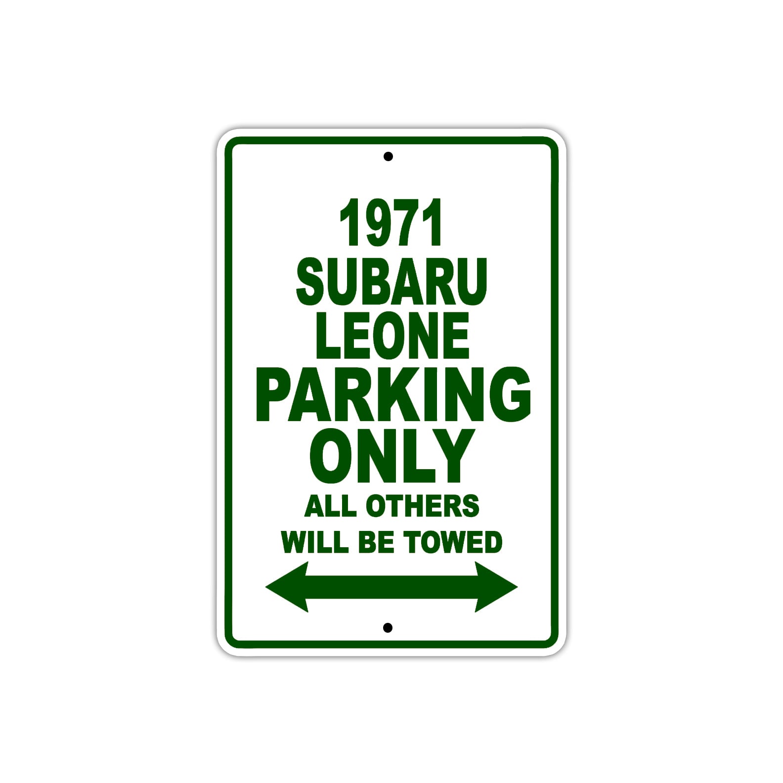 1971 Subaru Leone Car Parking Only All Others Will Be Towed Sign Plate