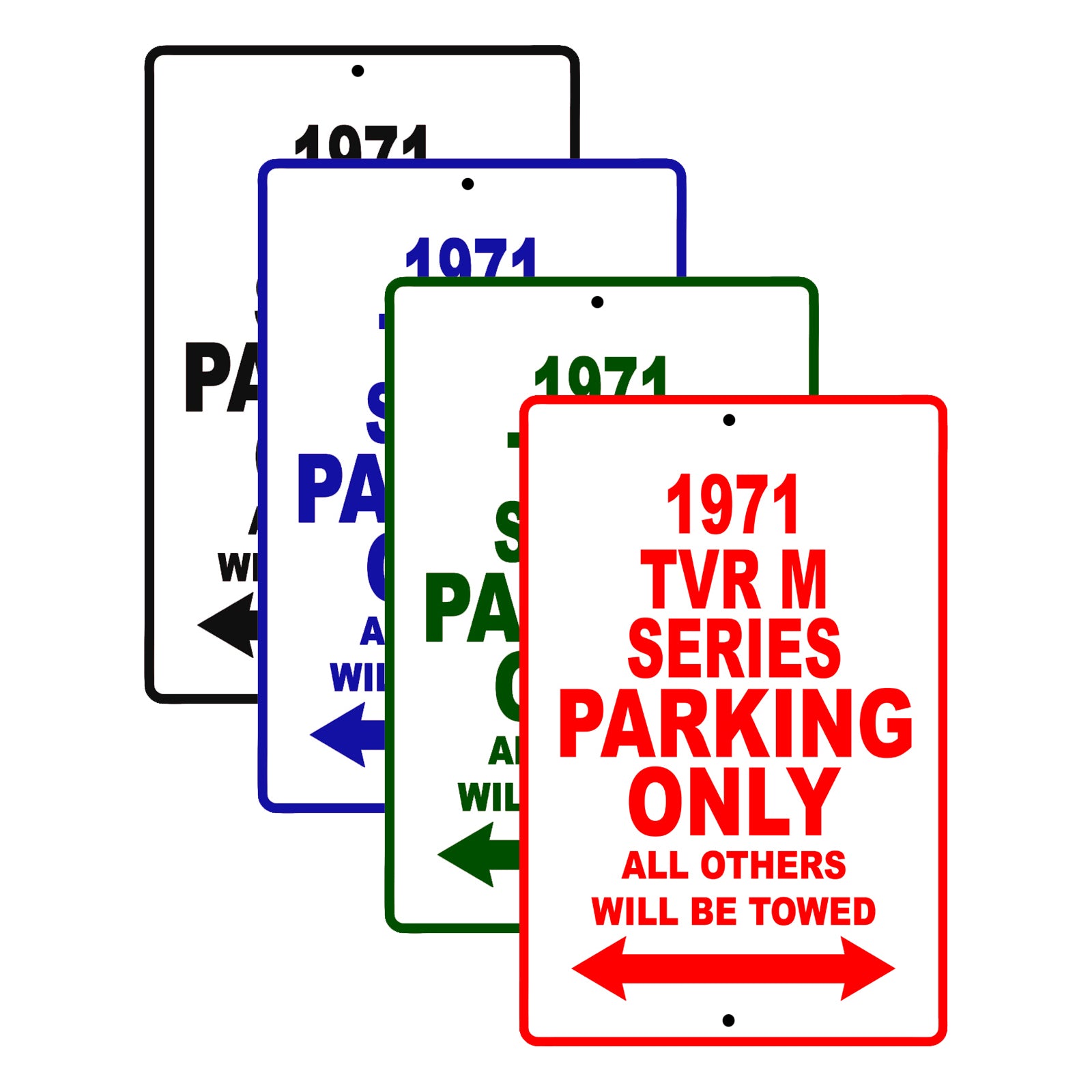 1971 TVR M Series Car Parking Only All Others Will Be Towed Signs