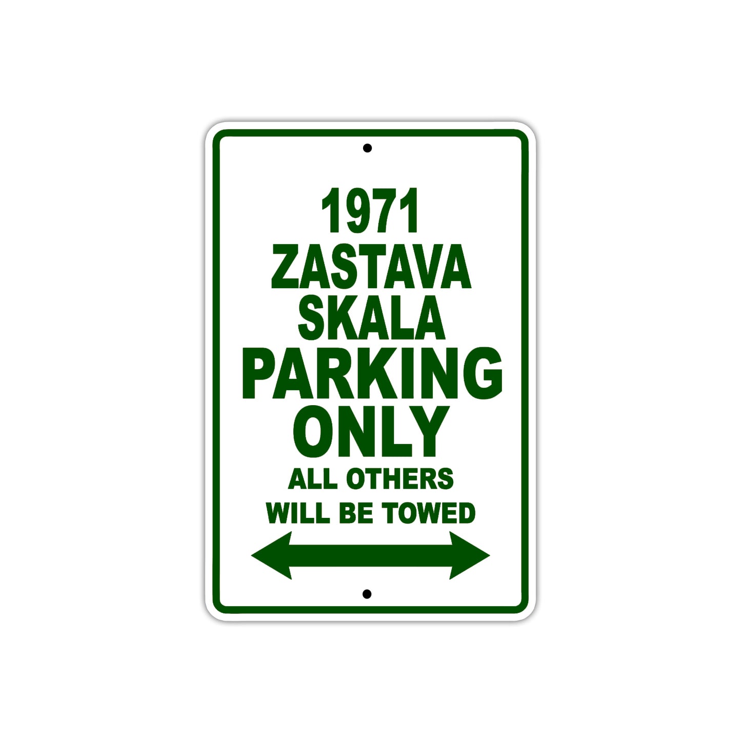 1971 Zastava Skala Car Parking Only All Others Will Be Towed Sign Plate