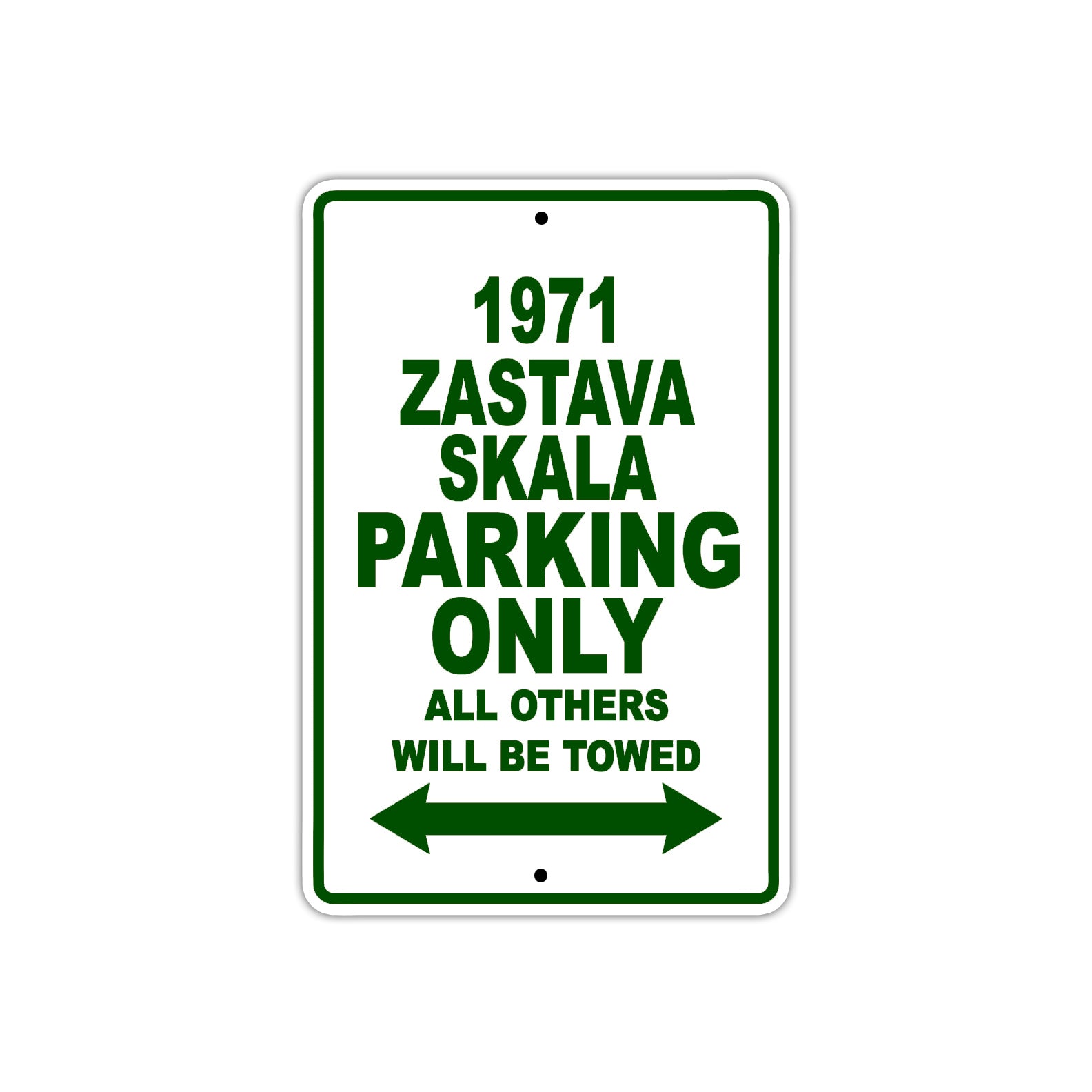 1971 Zastava Skala Car Parking Only All Others Will Be Towed Sign Plate