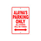 Alayna's Name Parking Only All Others Will Be Towed Aluminum Metal Sign
