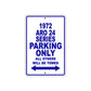 1972 ARO 24 Series Car Parking Only All Others Will Be Towed Metal Sign Plate