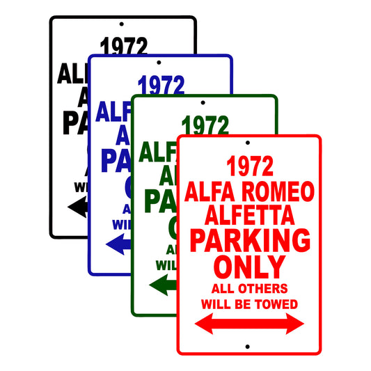 1972 Alfa Romeo Alfetta Car Parking Only All Others Will Be Towed Signs