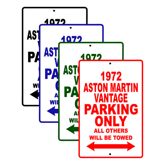 1972 Aston Martin Vantage Car Parking Only All Others Will Be Towed Signs