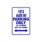 1972 Audi 80 Car Parking Only All Others Will Be Towed Metal Sign Plate