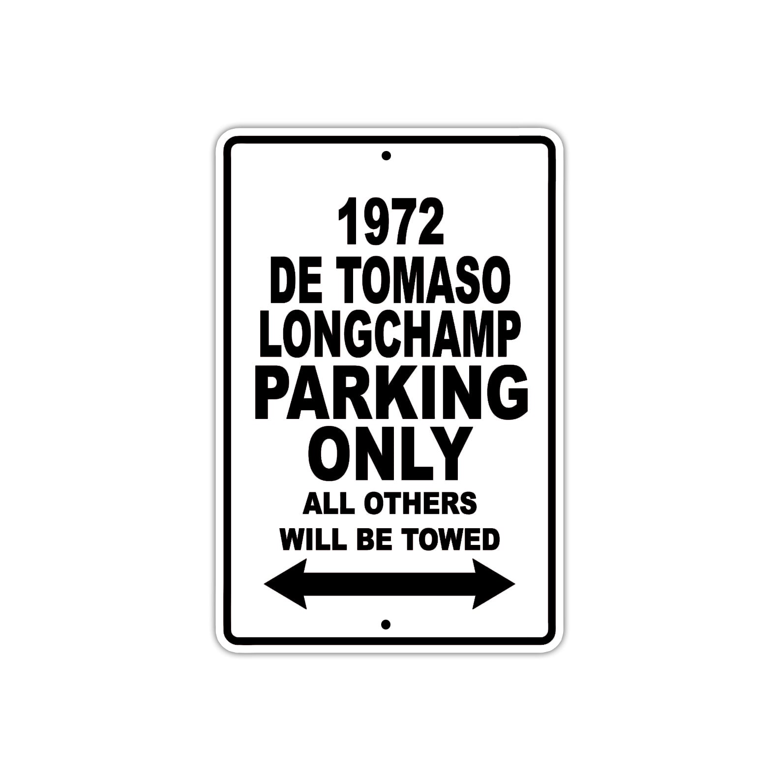 1972 DE Tomaso Longchamp Car Parking Only All Others Will Be Towed Metal Sign  