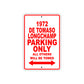 1972 DE Tomaso Longchamp Car Parking Only All Others Will Be Towed Sign