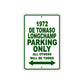 1972 DE Tomaso Longchamp Car Parking Only All Others Will Be Towed Sign Plate