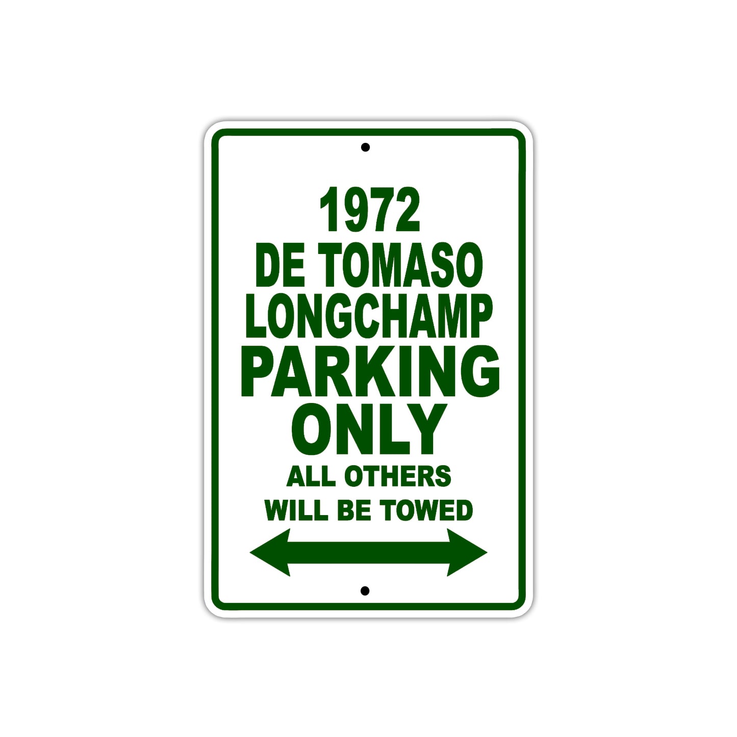 1972 DE Tomaso Longchamp Car Parking Only All Others Will Be Towed Sign Plate