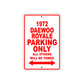 1972 Daewoo Royale Car Parking Only All Others Will Be Towed Sign