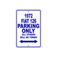 1972 Fiat 126 Car Parking Only All Others Will Be Towed Metal Sign Plate