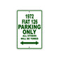 1972 Fiat 126 Car Parking Only All Others Will Be Towed Sign Plate