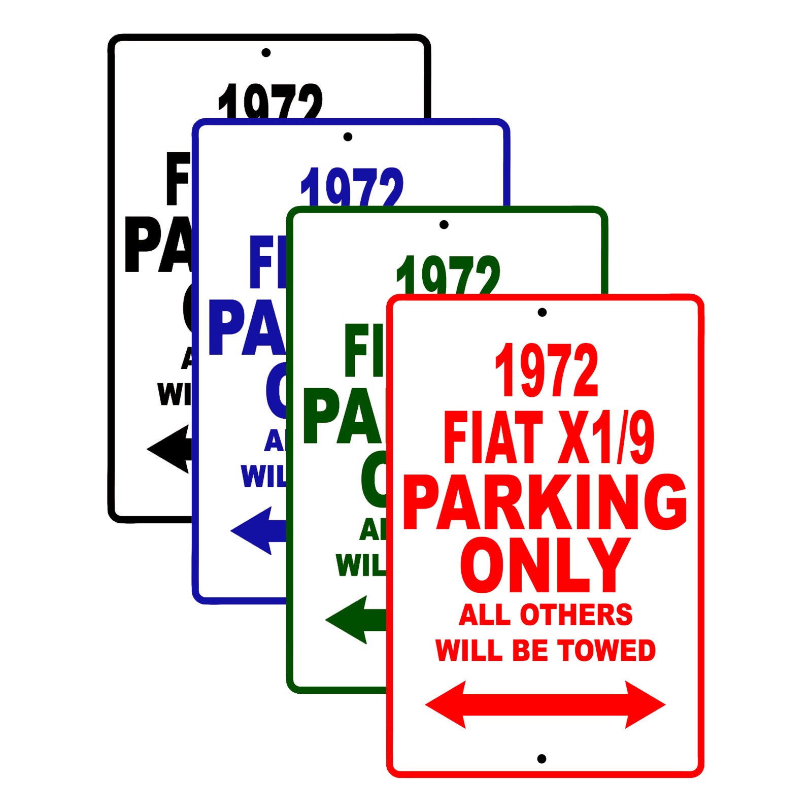 1972 Fiat X1/9 Car Parking Only All Others Will Be Towed Signs