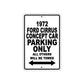 1972 Ford Cirrus Concept Car Parking Only All Others Will Be Towed Metal Sign  