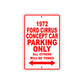 1972 Ford Cirrus Concept Car Parking Only All Others Will Be Towed Sign