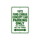 1972 Ford Cirrus Concept Car Parking Only All Others Will Be Towed Sign Plate