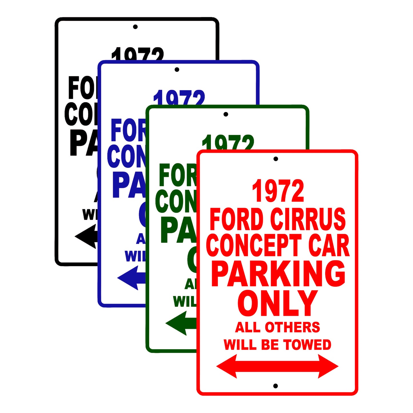 1972 Ford Cirrus Concept Car Parking Only All Others Will Be Towed Signs