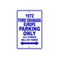 1972 Ford Granada Europe Car Parking Only All Others Will Be Towed Aluminum Sign  