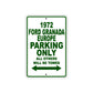1972 Ford Granada Europe Car Parking Only All Others Will Be Towed Aluminum Sign Plate