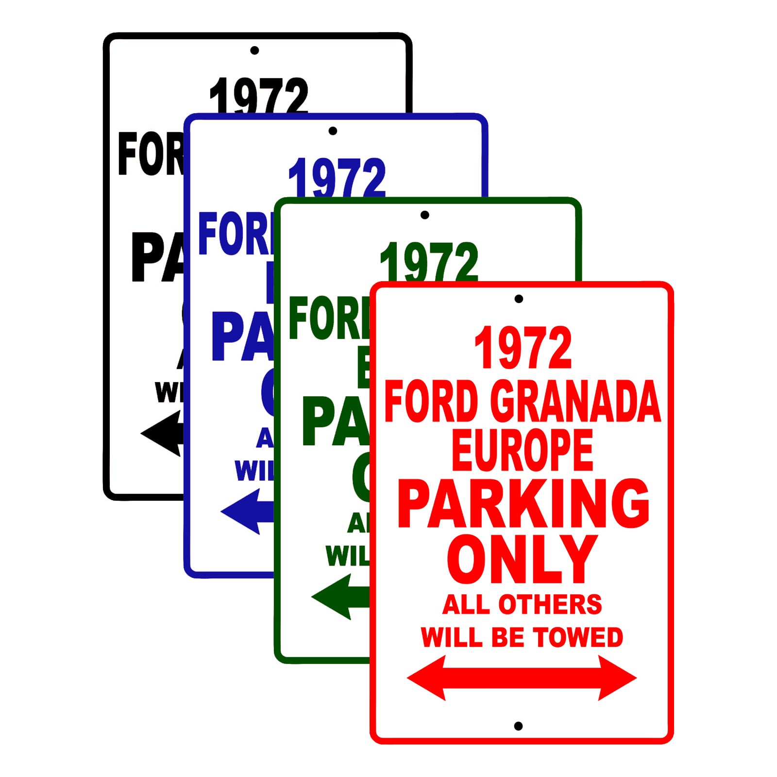 1972 Ford Granada Europe Car Parking Only All Others Will Be Towed Signs