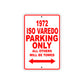 1972 Iso Varedo Car Parking Only All Others Will Be Towed Sign