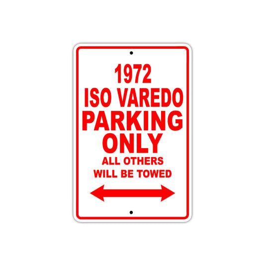 1972 Iso Varedo Car Parking Only All Others Will Be Towed Sign