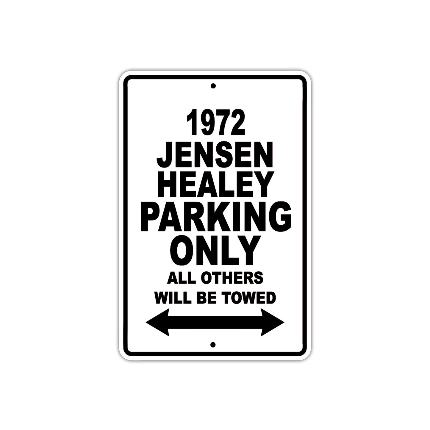 1972 Jensen Healey Car Parking Only All Others Will Be Towed Metal Sign 