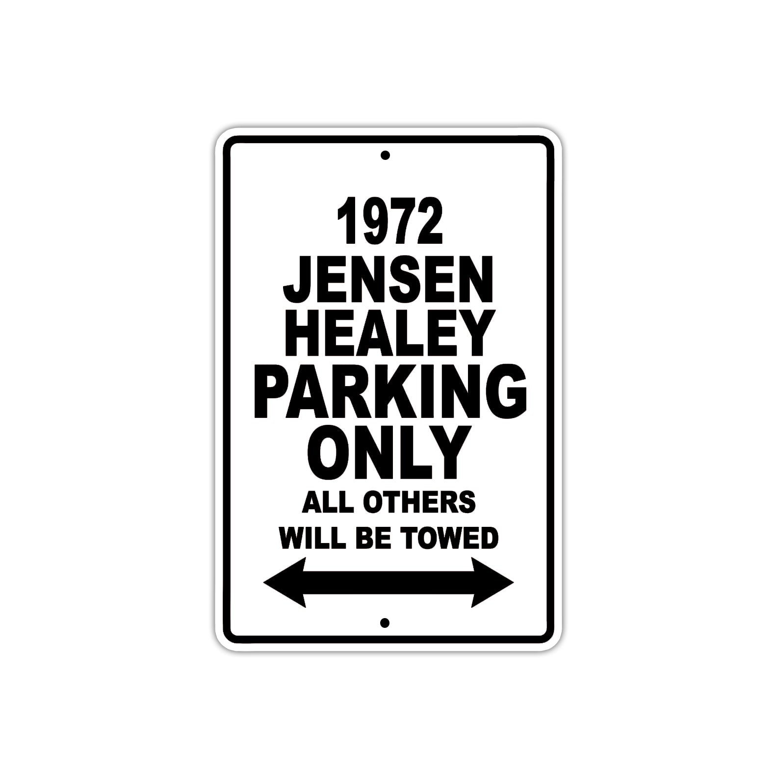 1972 Jensen Healey Car Parking Only All Others Will Be Towed Metal Sign 