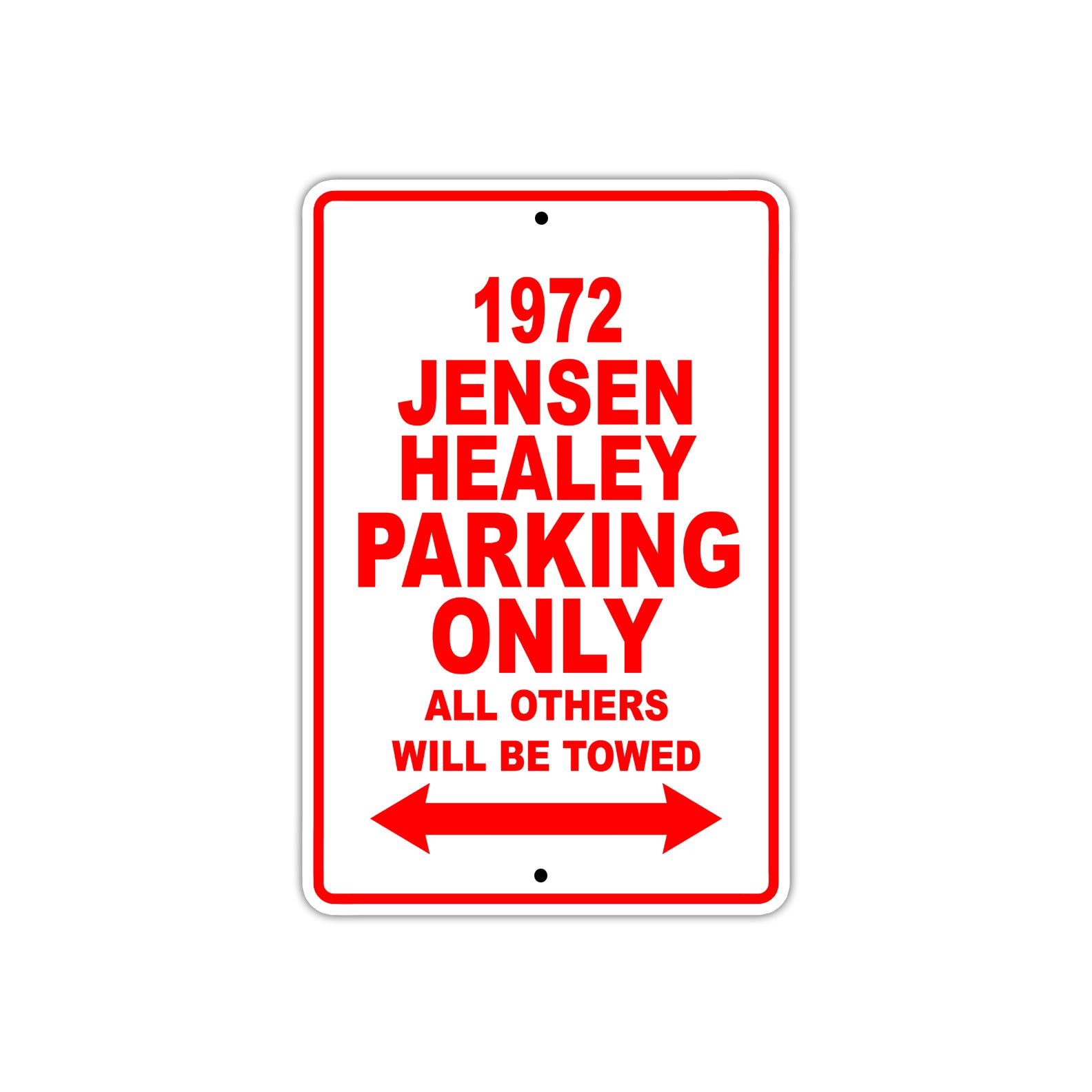 1972 Jensen Healey Car Parking Only All Others Will Be Towed Sign